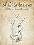 Shift Into Love: A little b...