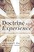 Doctrine and Experience: Ca...