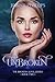Unbroken (Broken Soul, #2)