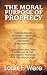 Moral Purpose of Prophecy, The
