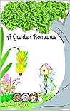 A Garden Romance (Zelda's Garden Book 1)