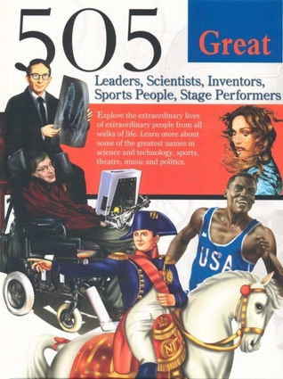 505 Great Leaders, Scientists, Inventors, Sports People, Stage Performers (Hardcover)