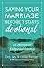 Saving Your Marriage Before It Starts Devotional: 52 Meditations for Spiritual Intimacy