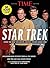 TIME Star Trek: Inside the Most Influential Science Fiction Series Ever