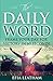 The Daily Word: Frame Your Day for Victory in 60 Seconds