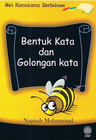 Siri Kemahiran Berbahasa: Bentuk Kata dan Golongan Kata