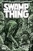 Swamp Thing (1982-1996) Vol. 3 by Mark Millar