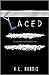 Laced by K.L. Randis