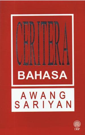 Ceritera Bahasa By Awang Sariyan