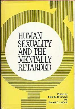 Human Sexuality and the Mentally Retarded (Hardcover)