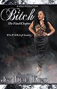 Bitch The Final Chapter