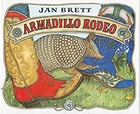 Armadillo Rodeo by Jan Brett