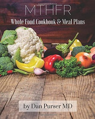 MTHFR Cookbook and Meal Plans (Paperback)