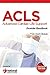 Advanced Cardiac Life Support (ACLS) Provider Handbook by Karl Disque