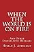 When the World is on Fire: And Other Evangelistic Messages