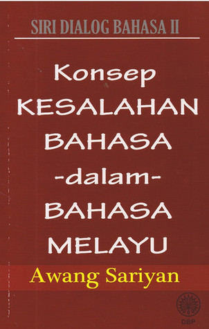 Konsep Kesalahan Bahasa Dalam Bahasa Melayu By Awang Sariyan