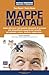 Mappe mentali - Come utilizzare il più potente strumento di accesso alle straordinarie capacità del cervello per pensare, creare, studiare, organizzare...