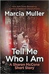 Tell Me Who I Am by Marcia Muller