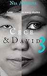 Cece & David 3 (Love In Many Shades #3) Cece & David 3 (Love In Many Shades #3)