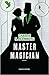 Master Magician (The Paper Magician Trilogy, #3)