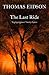 The Last Ride by Thomas Eidson