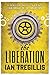 The Liberation (The Alchemy Wars, #3)