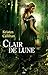 Clair de Lune by Kristen Callihan