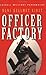 Officer Factory