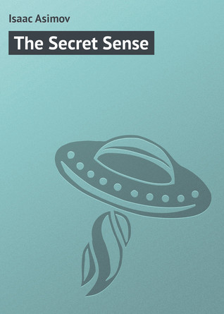 The Secret Sense (Unknown Binding)