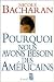 Pourquoi Nous Avons Besoin ...