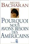 Pourquoi Nous Avons Besoin Des Américains