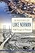 A History of Lake Norman by Chuck McShane