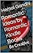 Romantic Ideas by Romantic Kindle Books: Be Creative