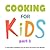 Cooking for Kids 2: A Children Cookbook Filled with Delicious Kids Recipes