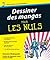Dessiner des mangas pour les nuls (French Edition)