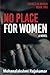 No Place for Women by Mohanalakshmi Rajakumar