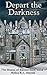 Depart the Darkness (The House of Bannerman Book 5)