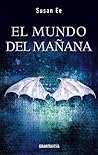 El mundo del mañana by Susan Ee