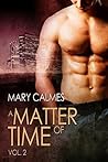 A Matter of Time, Vol. 2 (A Matter of Time #3-4) Book cover for A Matter of Time, Vol. 2 (A Matter of Time #3-4)