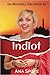 Indiot (Isa Maxwell, #2)