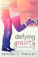 Defying Gravity (Finding Perfect, #2)