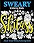 Sweary Coloring Book: Adult Swear Words Coloring Book (Volume 2)