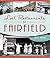 Lost Restaurants of Fairfield (American Palate)