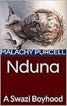 Nduna: A Swazi Boyhood