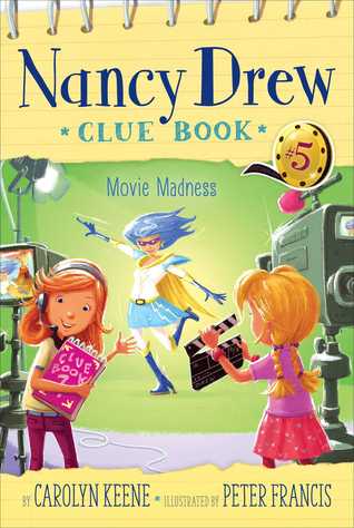 Movie Madness (Nancy Drew Clue Book, #5)