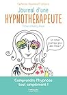 Journal d'une hypnothérapeute by Catherine Roumanoff-Lefaivre