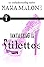 Tantalizing in Stilettos (In Stilettos, #9)