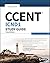 CCENT ICND1 Study Guide: Ex...