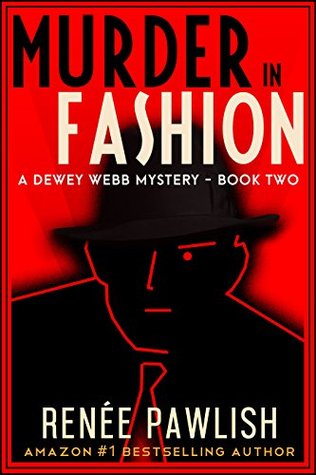 Murder In Fashion (Dewey Webb #2)