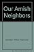 Our Amish Neighbors